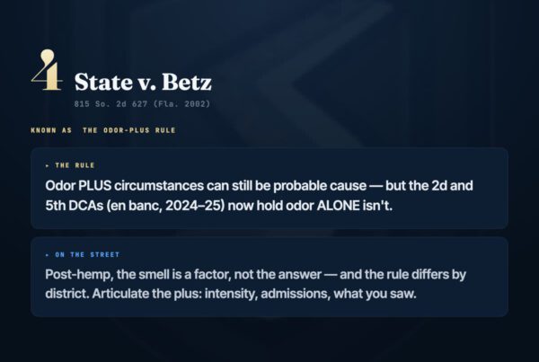 StreetSense case card on Florida's odor-plus rule โ 2d and 5th DCA hold marijuana odor alone is no longer probable cause